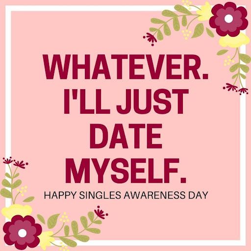 Singles Awareness Day